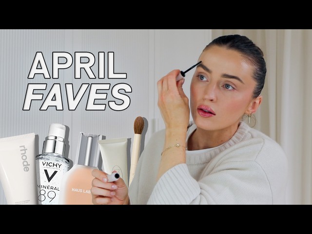 Things I used up & loved this month 💕 april beauty faves