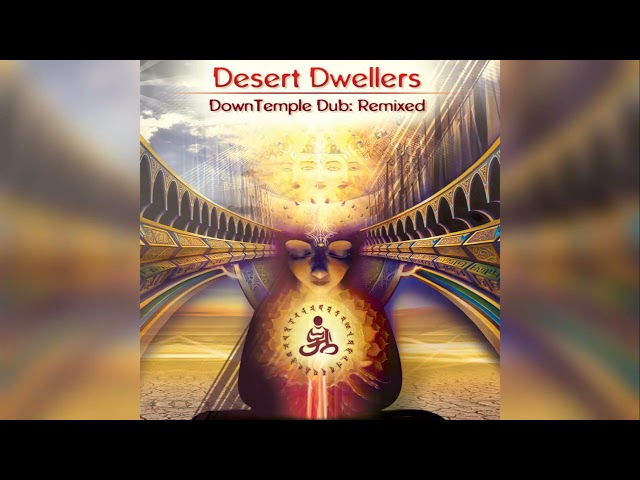 Desert Dwellers - More than Anything (Love and Light Remix)