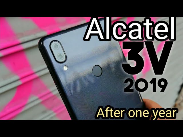 Alcatel 3V 2019 | one year later ! Long-term review