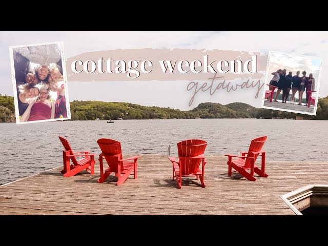 Cottage Weekend Getaway! Friends reunion featuring many colourful cocktails & good times // vlog