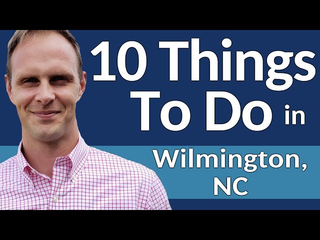 10 Things to do in Wilmington, NC | Jan Roggeman