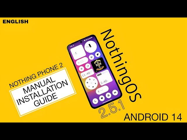 How to manually install Nothing OS 2.5.1 update on Nothing phone 2 | No data loss or root loss