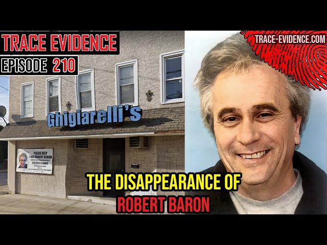 210 - The Disappearance of Robert Baron