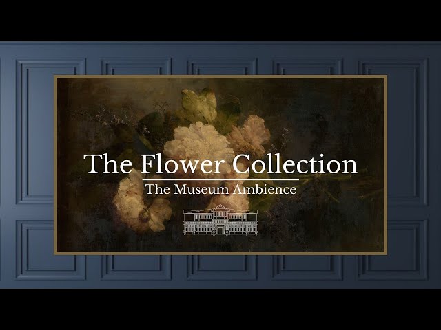 Vintage Moody Flower Painting • Vintage Art for TV • 3 hours of steady Artwork • Romantic Ambience