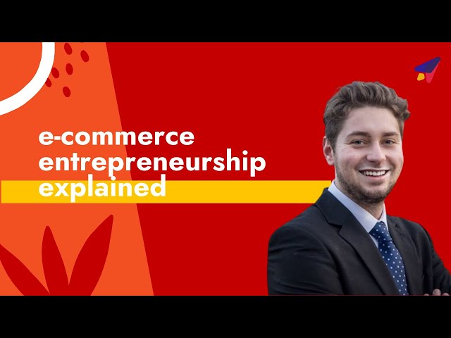 E-commerce Entrepreneurship Explained with Nick Tefft | Edventure Emerge 2021