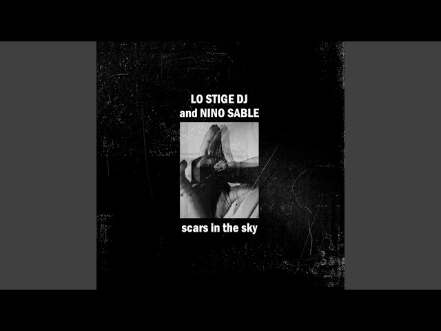 Scars in the sky (feat. Nino Sable)