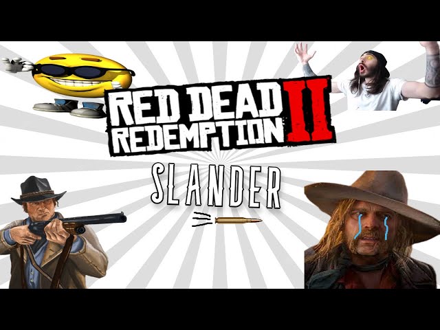 Red dead redemption 2 slander