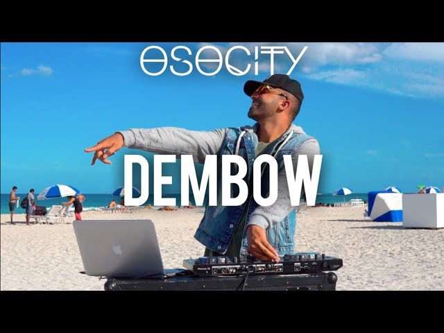 Dembow 2019 | The Best of Dembow 2019 by OSOCITY