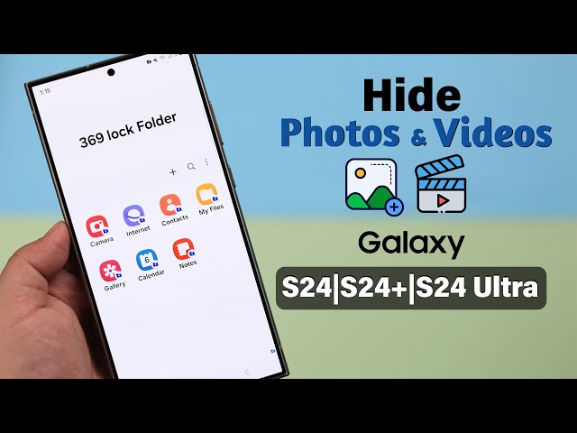 Galaxy S24 Ultra/Plus: How to Hide Photos & Videos on Samsung! [Private Secure Folder]