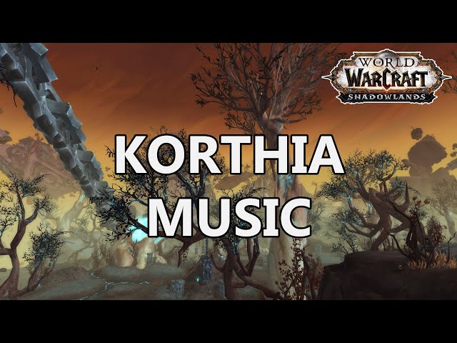 Korthia Music - World of Warcraft Shadowlands