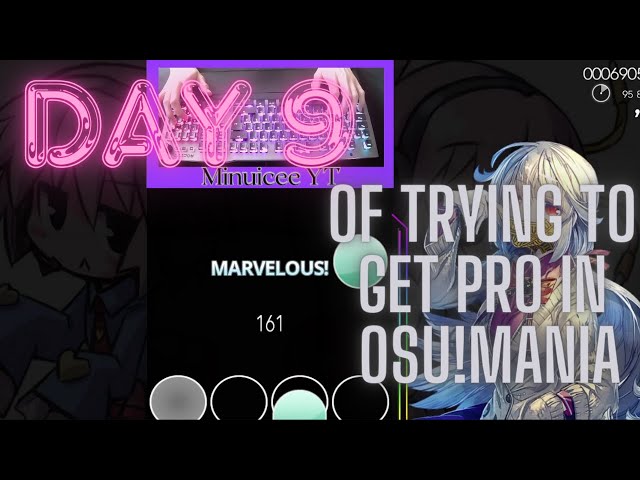 Day 9 of trying to get Pro in Osu!Mania