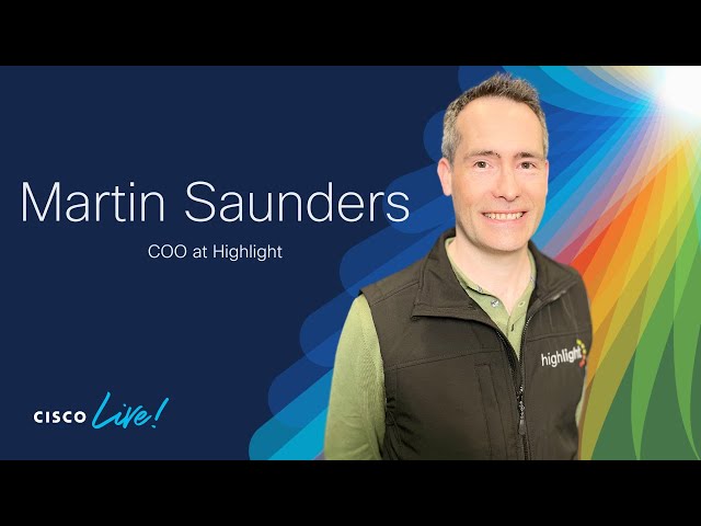 Martin Saunders COO at Highlight | CLEMEA 24