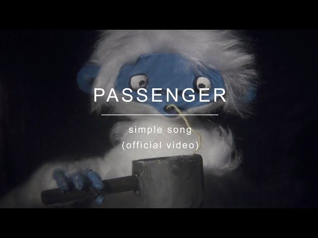 Passenger | Simple Song (Official Video)