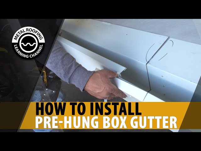 How To Install Gutters On A Metal Roof. Pre-Hung Box Gutter Installation For Corrugated Metal Roof.