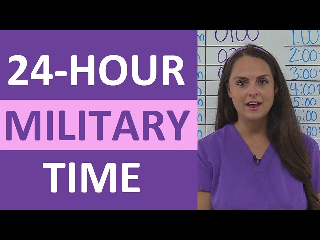 Military Time (24-Hour Clock System) Explained for Nurses | New Nurse Tips