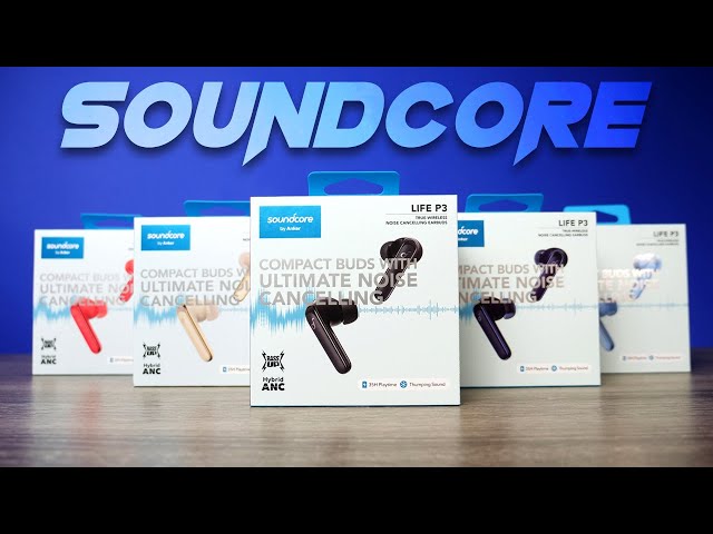 Soundcore Life P3 : Noise Cancelling Buds With Serious BASS!