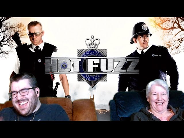 My Mom Watches Hot Fuzz (2007)!!! Movie Reaction | First Time Watching