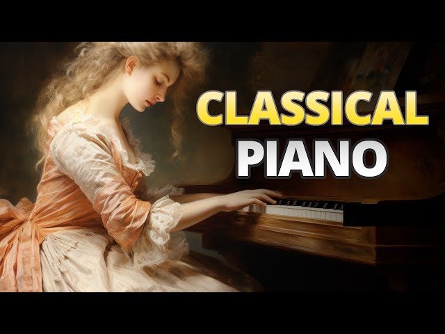 Classical Piano (No Mid-Roll Ads) | 24/7 Classical Music