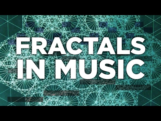 FRACTALS IN MUSIC - Exploration & Experiment