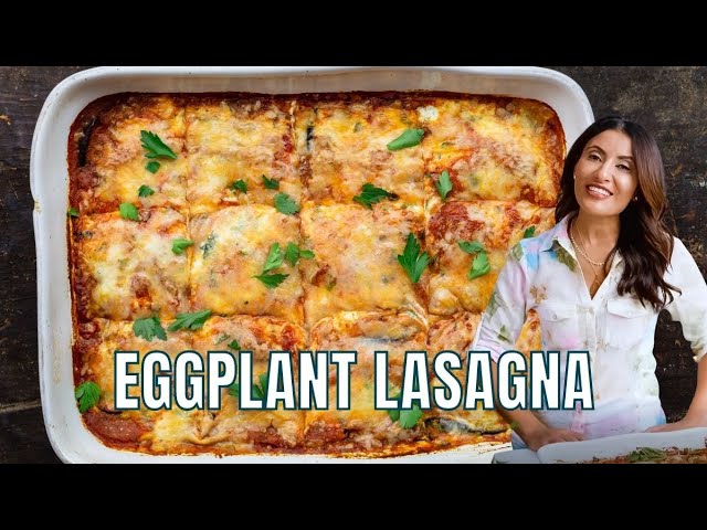 Gluten Free Eggplant Lasagna - Low Carb Comfort Food without the Pasta!