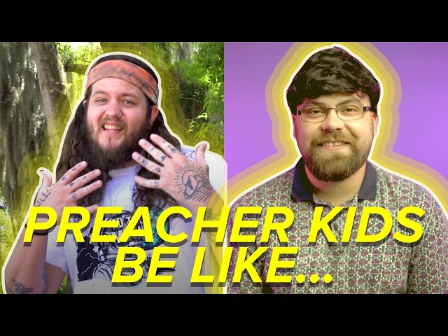 Preacher Kids Be Like