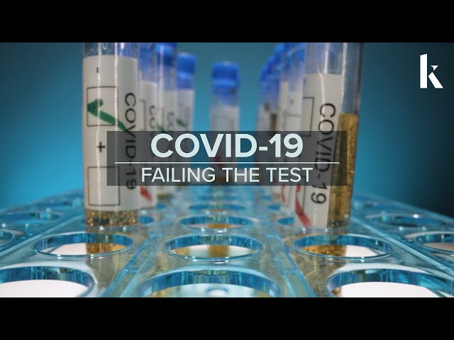 Covid-19: Failing the test