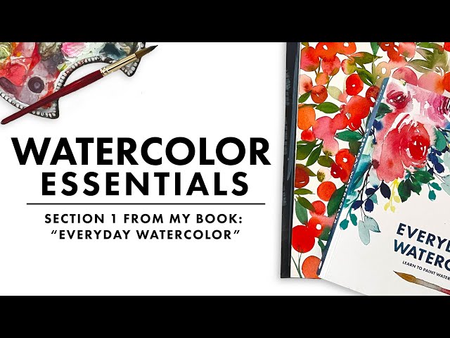 The Beginner's Guide to the Watercolor Essentials
