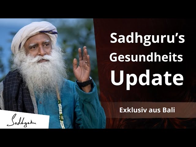 Wie Sadhguru seine lebensbedrohliche Gesundheitskrise überwunden hat | Sadhguru