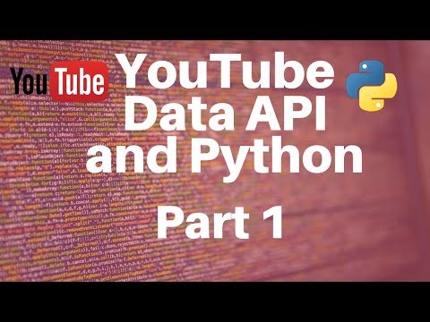 YouTube API and Python