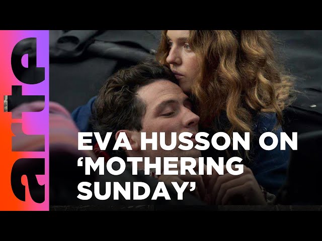 In Conversation With Eva Husson on Mothering Sunday | ARTE.tv Culture