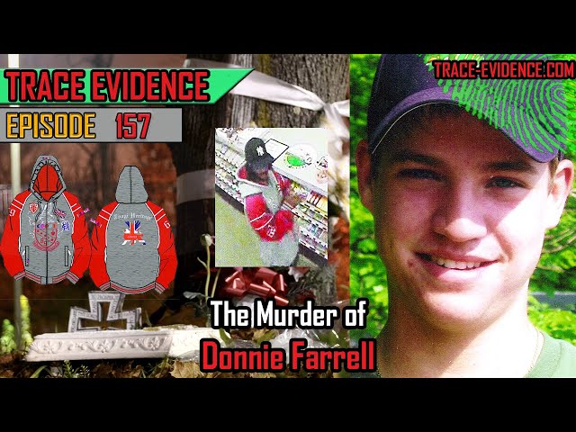157 - The Murder of Donnie Farrell