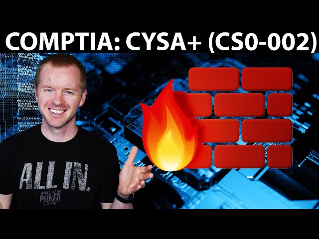 Core Cyber Security Technologies & Testing // Free CySA+ (CS0-002) Course