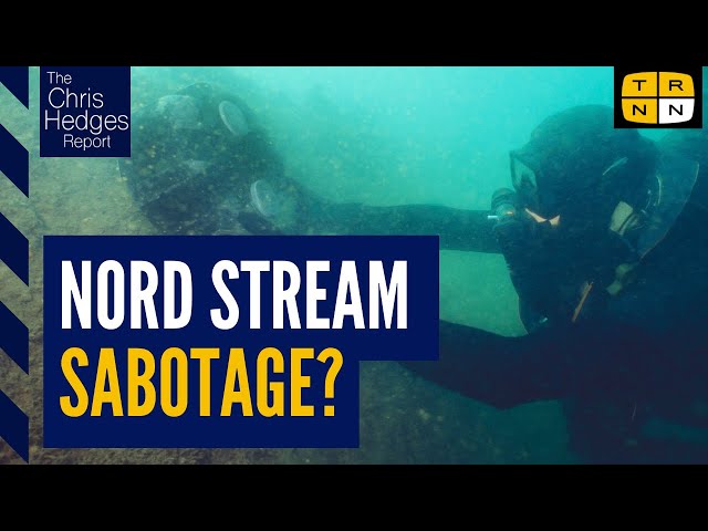 How America destroyed the Nord Stream pipelines w/Seymour Hersh | The Chris Hedges Report