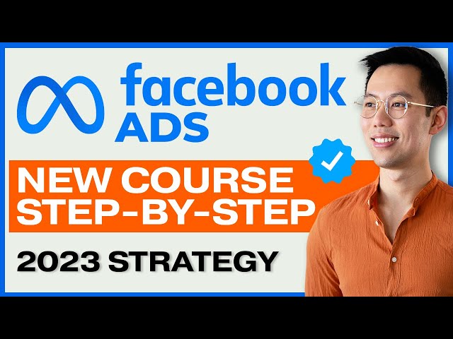 NEW Meta & Facebook Ads Tutorial for Beginners in 2023 – FREE COURSE