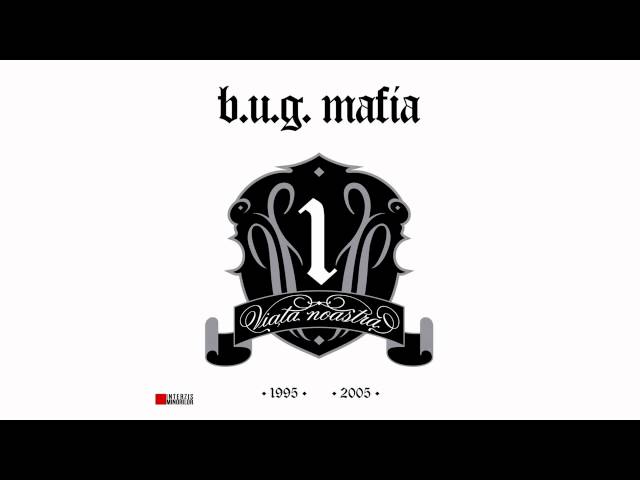 B.U.G. Mafia - Un 2 Si Trei De 0 (feat. ViLLy) (Prod. Tata Vlad)