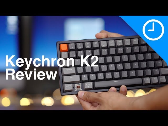 Review: Keychron K2 - the best wireless mechanical keyboard for Mac