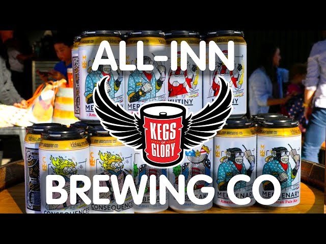 All Inn Brewing Co. | Kegs of Glory