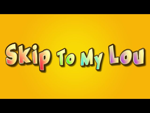 Skip To My Lou lyric video for kids