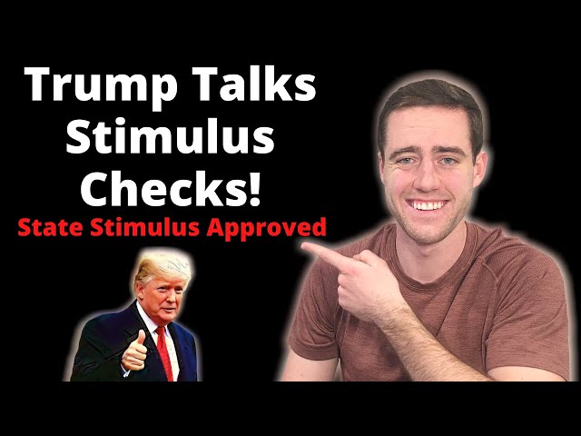Stimulus Approved For States! Trump Asked Directly About Stimulus Checks To Americans! Updates!