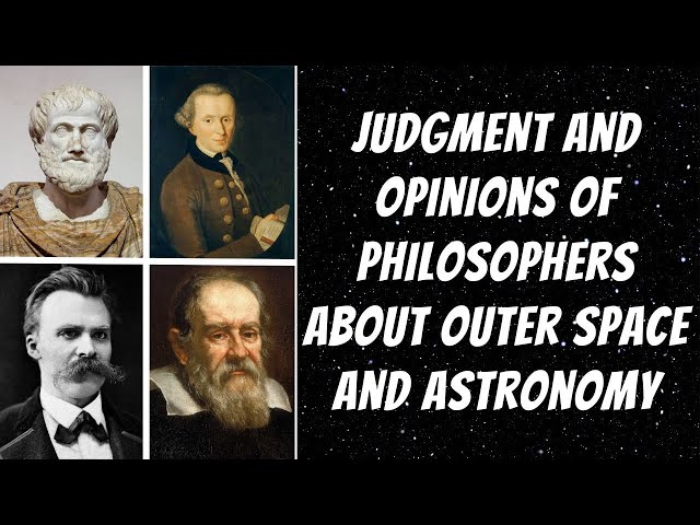 Philosophers' Insights into Astronomy: What the Greatest Minds Have Said About the Cosmos