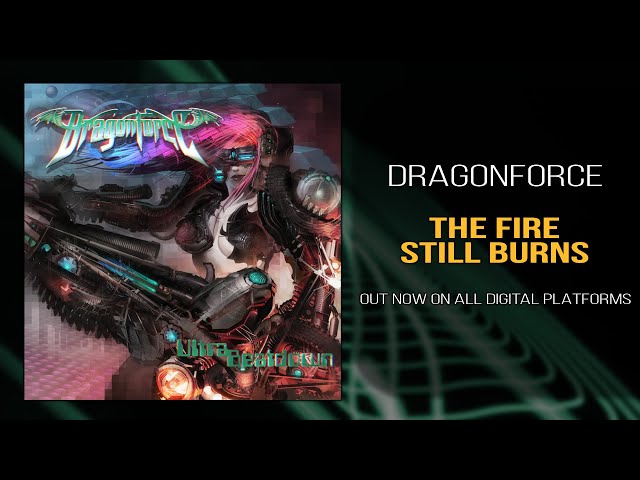DragonForce - The Fire Still Burns (Official)