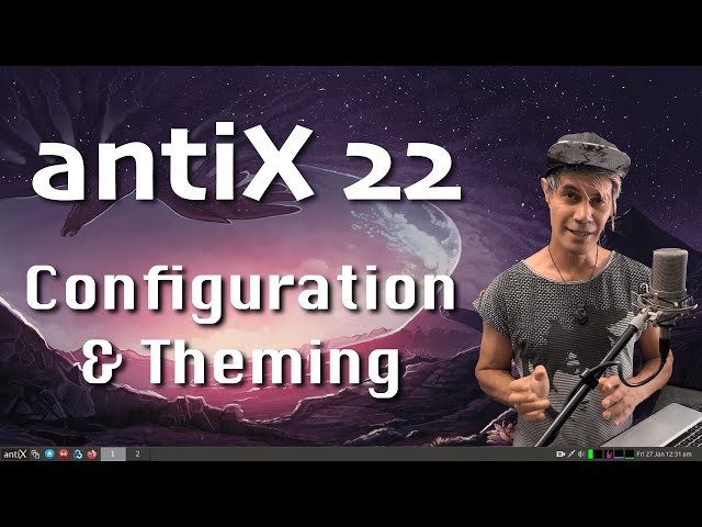 antiX 22 Configuration & Theming [Step by step]