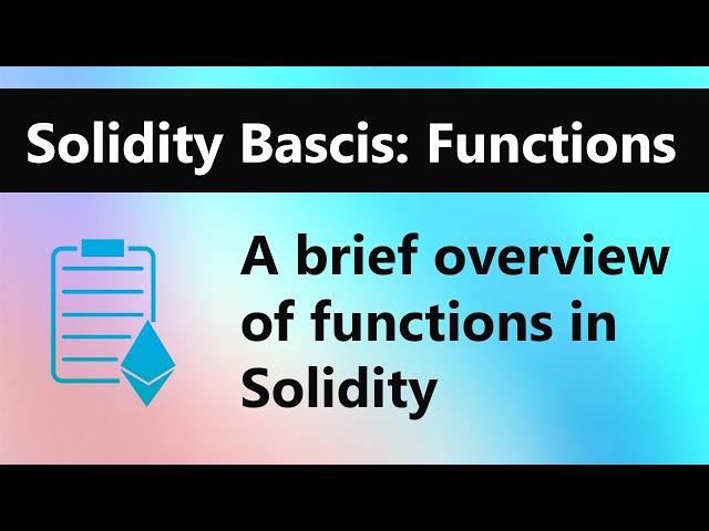 Solidity Tutorial - Basics: Functions