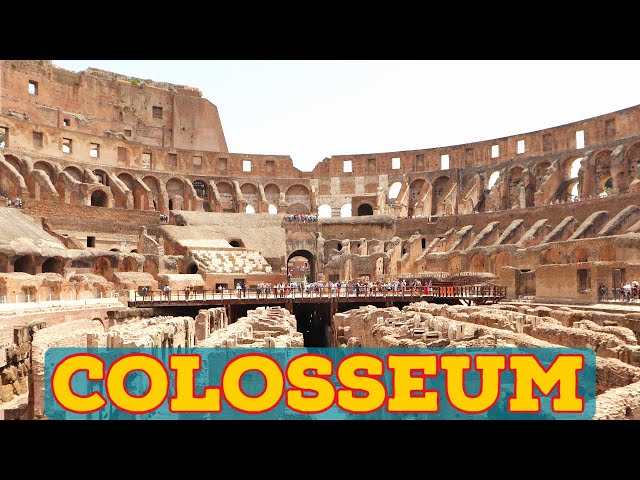 The Colosseum - Tour of Incredible Flavian Amphitheatre of Ancient Rome