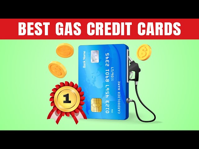 Earn GAS REWARDS With These Best Gas Credit Cards!