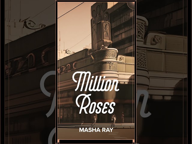 #OutNow: @masharaymusic - Million Roses 🌹🌹🎵