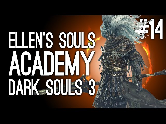 Playing Dark Souls 3 for the First Time! Ellen vs the Nameless King - Ellen's Souls Academy