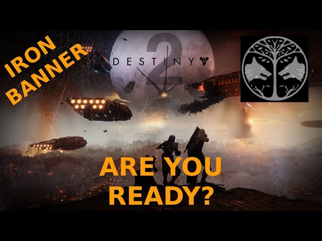 Destiny 2 - New Iron Banner Top Tips - Are you Iron Banner ready?