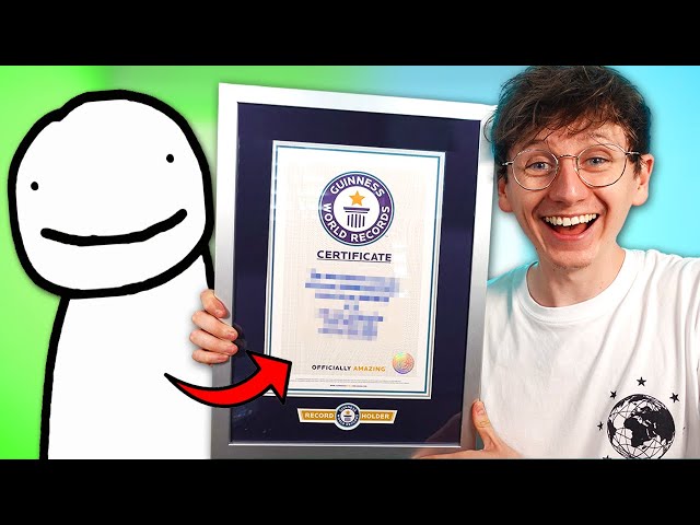 I got Dream a Guinness World Record