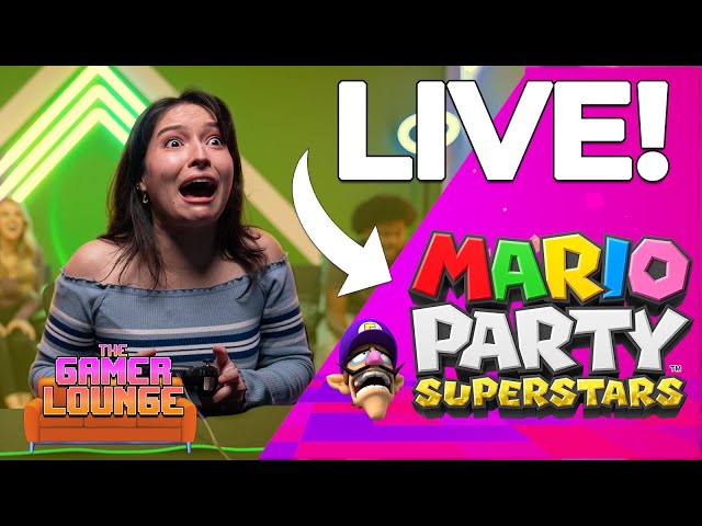 PARTY TIME: Gamer Lounge LIVE! (Mario Party Superstars)